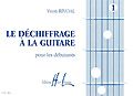 Librairie musicale DECHIFFRAGE A LA GUITARE VOL 1 
