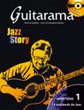 Librairie musicale GUITARAMA JAZZ STORY VOL 1 