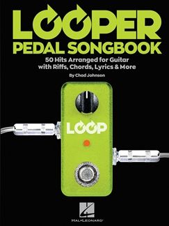 Librairie musicale Looper Pedal Songbook 