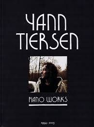 Librairie musicale TIERSEN YANN PIANO WORKS 1994-2003 23 titres 