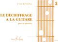 Voir la fiche DECHIFFRAGE A LA GUITARE VOL 2 