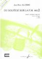 Voir la fiche Du Solf�ge sur la FM 440.2 Chant/Audition/Analyse Jean Marc Allerme Ed Billaudot