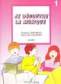 Voir la fiche Je dcouvre la musique Vol.1 